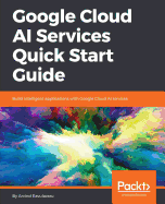 Google Cloud AI Services Quick Start Guide