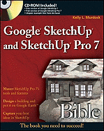 Google Sketchup and Sketchup Pro 7 Bible