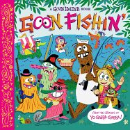 Goon Holler: Goon Fishin'