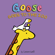 Goose Goes to the Zoo