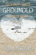 Gordon Gets Grounded: Lessons For Seagulls