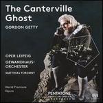 Gordon Getty: The Canterville Ghost