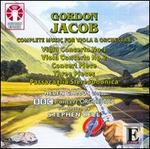 Gordon Jacob: Complete Music for Viola & Orchestra