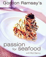 Gordon Ramsay's Passion for Seafood