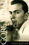 Gore Vidal: A Biography