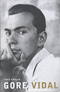 Gore Vidal: A Biography