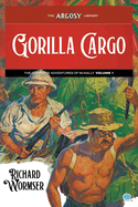 Gorilla Cargo: The Complete Adventures of McNally, Volume 1