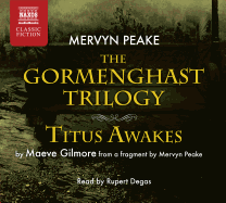 Gormenghast Trilogy W/Titus D