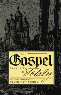 Gospel According Tolstoy