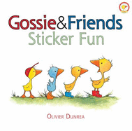 Gossie & Friends Sticker Fun: A First Flap Book