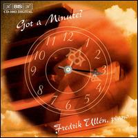 Got a Minute - Fredrik Ull�n (piano)