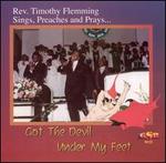 Got the Devil Under My Feet