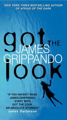 Got the Look - Grippando, James