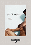 Got 'Til It's Gone