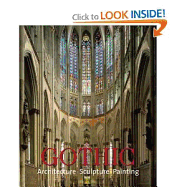 Gothic: Architecture, Sculpture, Painting