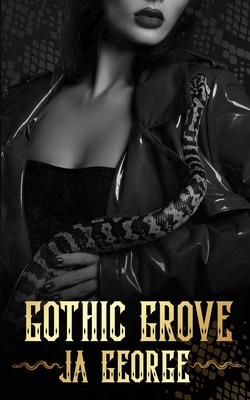 Gothic Grove - George, Ja