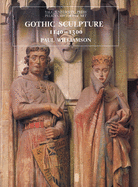Gothic Sculpture, 1140-1300