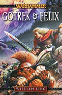 Gotrek & Felix: The First Omnibus