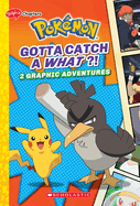 Gotta Catch a What?! (Pok�mon: Graphic Collection)