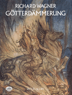 Gotterdammerung in Full Score