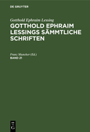 Gotthold Ephraim Lessings S?mmtliche Schriften