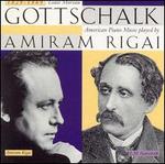 Gottschalk: American Piano Music