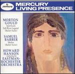 Gould: Spirituals; Fall River Legend Suite; Barber: Medea Suite