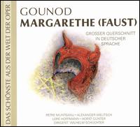 Gounod: Margarethe (Faust) - Alexander Welitsch (vocals); Horst G�nter (vocals); Lore Hoffmann (vocals); Margarete Dietrich-W�lfing (vocals); Margot Guilleaume (vocals); Petre Munteanu (vocals); NDR Chorus (choir, chorus); NDR Symphony Orchestra; Wilhelm Schuchter (conductor)