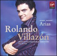 Gounod, Massenet: Arias - Natalie Dessay (soprano); Rolando Villaz�n (tenor); Radio France Chorus (choir, chorus);...