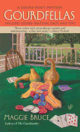 Gourdfellas: A Gourd Craft Mystery