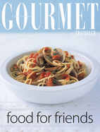 Gourmet Food for Friends