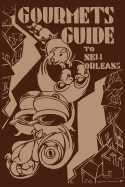 Gourmet's guide to New Orleans