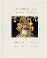 Gouthi�re's Candelabras