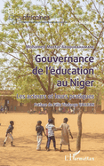 Gouvernance de l'?ducation au Niger: Les acteurs et leurs pratiques