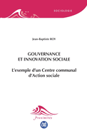 Gouvernance et innovation sociale: L'exemple d'un Centre communal d'Action sociale