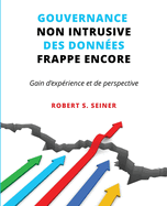 Gouvernance non intrusive des donn?es frappe encore