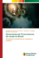 Governan?a de TI nos bancos de varejo no Brasil
