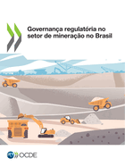Governan?a Regulat?ria No Setor de Minera??o No Brasil