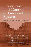 Governance and Control of Financial Systems: A Resilience Engineering Perspective