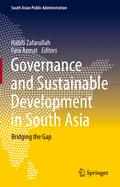 Governance and Sustainable Development in South Asia: Bridging the Gap