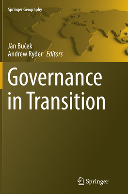 Governance in Transition - Bu ek, J�n (Editor), and Ryder, Andrew (Editor)