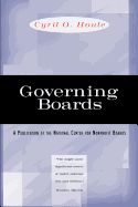 Governing Boards: Their Nature and Nurture