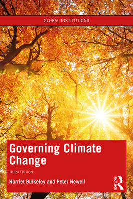 Governing Climate Change - Bulkeley, Harriet, and Newell, Peter
