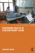 Governing Health in Contemporary China
