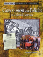 Government and Politics in Colonial America
