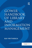 Gower Handbook of Library and Information Management