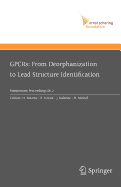 Gpcrs: From Deorphanization to Lead Structure Identification