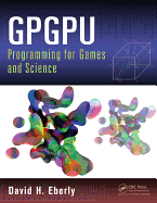 Gpgpu Programming for Games and Science
