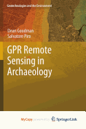 Gpr Remote Sensing in Archaeology