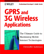 Gprs and 3g Wireless Applications: Professional Developer's Guide